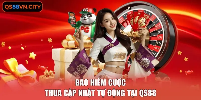 Khuyến Mãi QS88 - Tổng Hợp 4+ Sự Kiện Triển Khai Độc Quyền 3 Bảo hiểm cược thua cập nhật tự động tại QS88