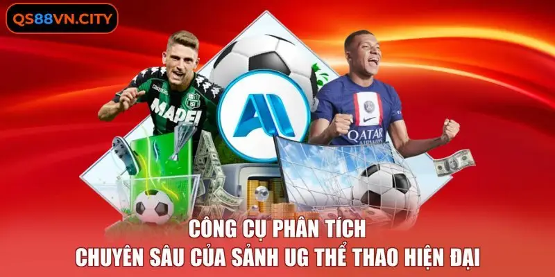 UG Thể Thao - 3 Bộ Môn Nổi Bật Được Ưa Chuộng Tại Nền Tảng 3 Công cụ phân tích chuyên sâu của sảnh UG thể thao hiện đại