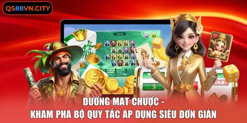 Đường Mạt Chược - Khám Phá Bộ Quy Tắc Áp Dụng Siêu Đơn Giản