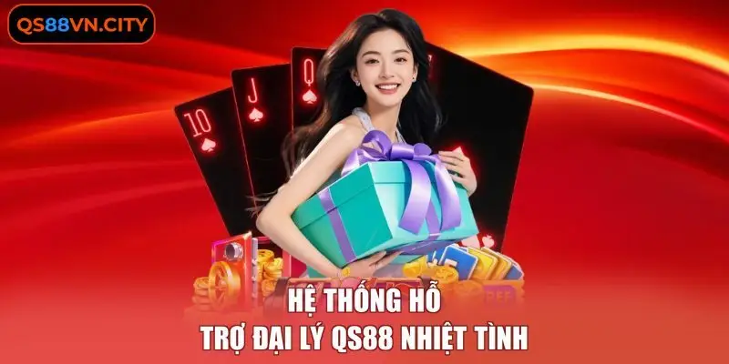 Đại Lý QS88 2 Hệ thống hỗ trợ đại lý QS88 nhiệt tình