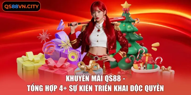 Khuyến Mãi QS88 - Tổng Hợp 4+ Sự Kiện Triển Khai Độc Quyền
