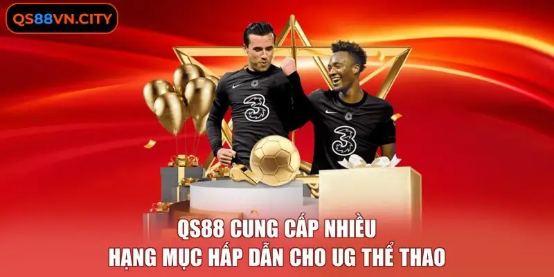 UG Thể Thao - 3 Bộ Môn Nổi Bật Được Ưa Chuộng Tại Nền Tảng 2 QS88 cung cấp nhiều hạng mục hấp dẫn cho UG thể thao